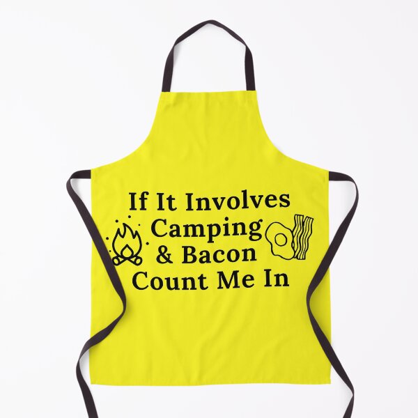 Item preview, If It Involves Camping And Bacon Count Me In. Camping Bacon designed and sold by VikGen.