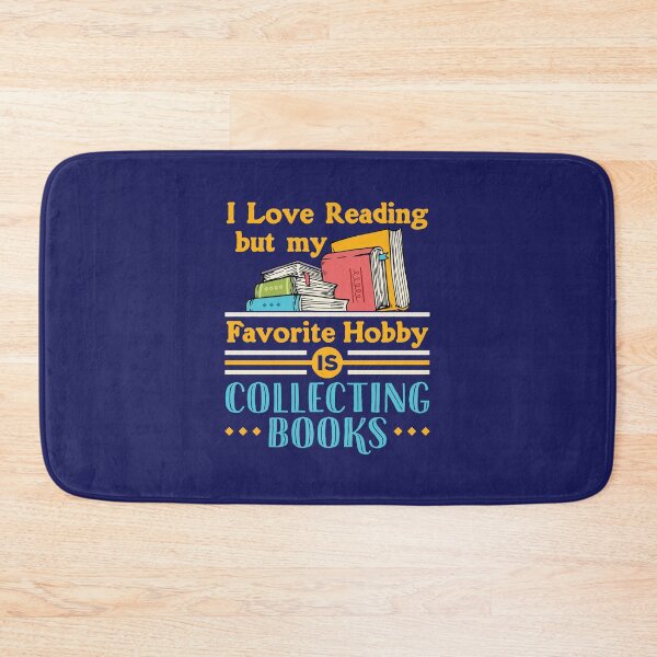 Item preview, I Love Reading But My Favorite Hobby Is Collecting Books designed and sold by jaygo.