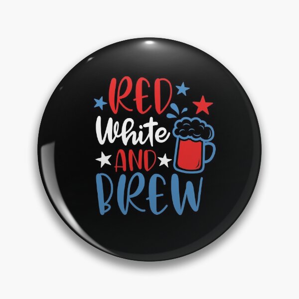 Item preview, Red White And Brew - July 4th designed and sold by masterbones.