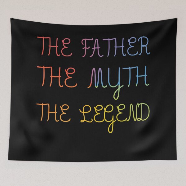 Item preview, The Father The Myth The Legend  designed and sold by NewPrint.