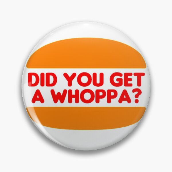 Item preview, DID YOU GET A WHOPPA (condensed w/ question mark) designed and sold by venqti.