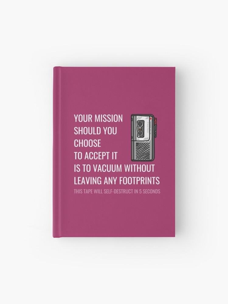Thumbnail 1 of 3, Journal, Your Mission Should You Choose to Accept It - Funny Vacuum Gifts designed and sold by SavvyCleaner.