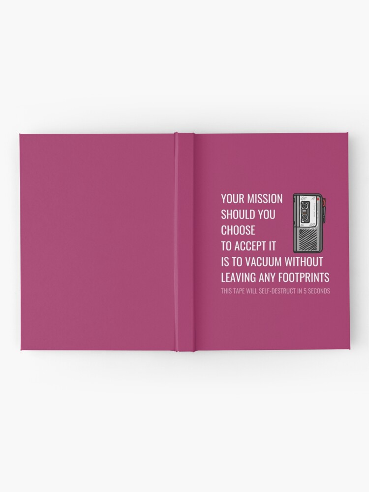 Thumbnail 2 of 3, Journal, Your Mission Should You Choose to Accept It - Funny Vacuum Gifts designed and sold by SavvyCleaner.