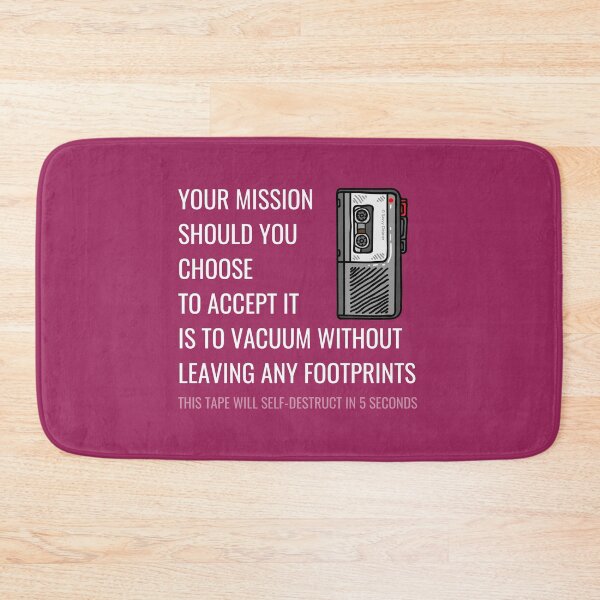 Item preview, Your Mission Should You Choose to Accept It - Funny Vacuum Gifts designed and sold by SavvyCleaner.