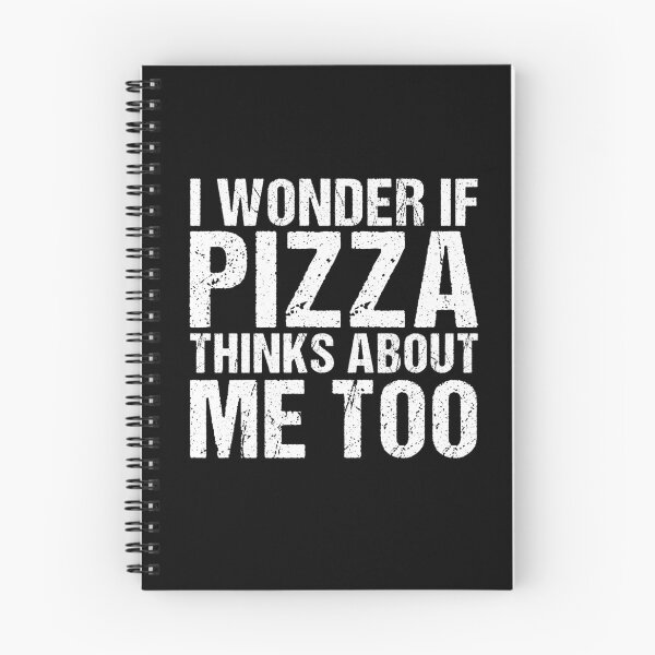 Item preview, I Wonder If Pizza Thinks About Me Too, Funny Pizza Lover Gift designed and sold by GoldenGerrari.