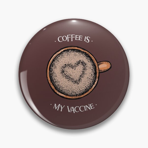 Artikelvorschau, Coffe Is My Vaccine entworfen und verkauft von VandJStore.