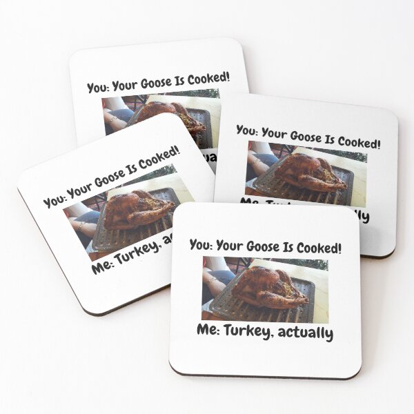 Item preview, Your Goose Is Cooked designed and sold by Well-Doggies.