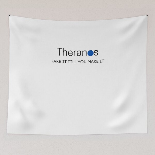 Item preview, THEANOS FAKE IT TILL YOU MAKE IT designed and sold by Yasdey Rojas.