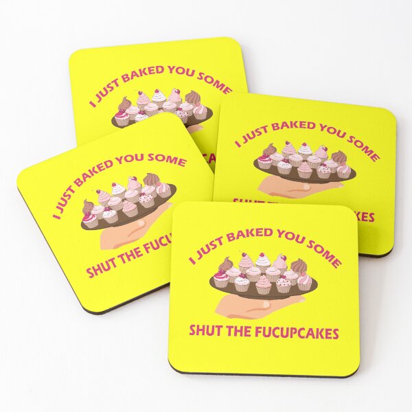 Item preview, I just baked you some shut the fucupcakes designed and sold by MallsD.