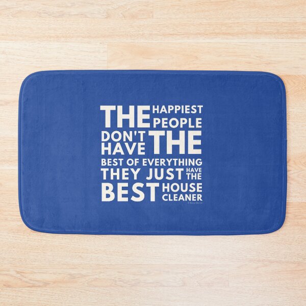 Item preview, The Happiest People Have The Best House Cleaner designed and sold by SavvyCleaner.