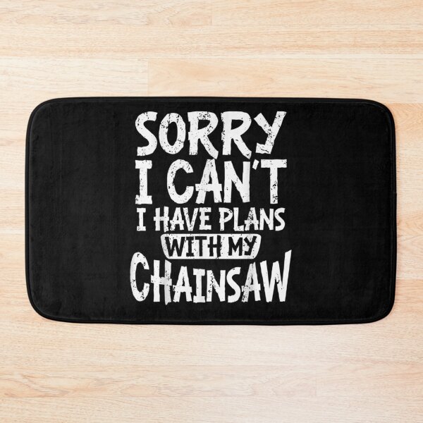 Item preview, I Can't I Have Plans With My Chainsaw Gift For A Logger  designed and sold by avareid3.