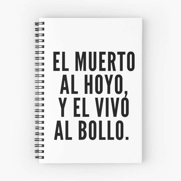 Item preview, El Muerto al Hoyo y el Vivo al Bollo designed and sold by KarolinaPaz.