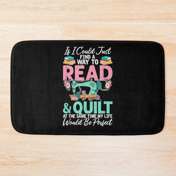 Item preview, If I Could Just Find A Way To Read And Quilt Funny  designed and sold by avareid3.