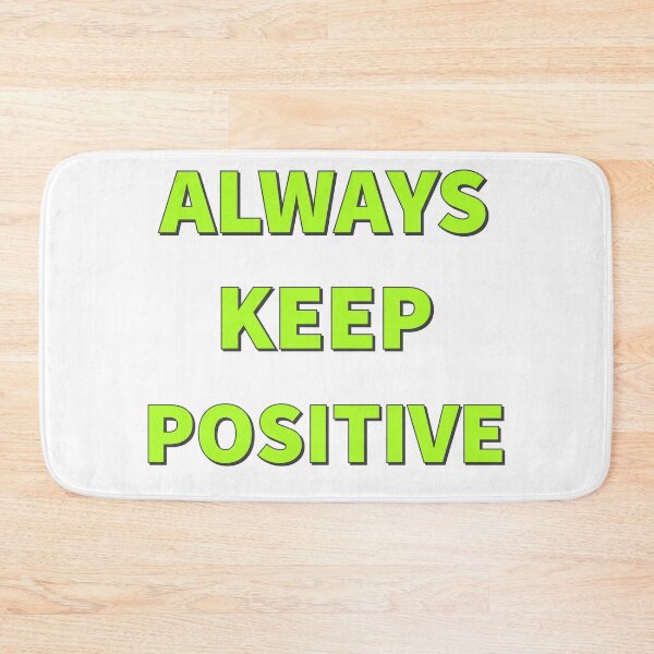 Item preview, ALWAYS KEEP POSITIVE - T Shirt. designed and sold by Sulaiteen.