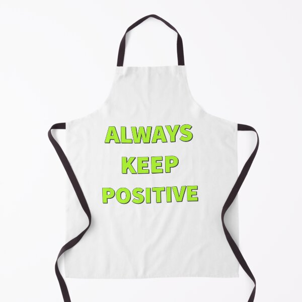 Item preview, ALWAYS KEEP POSITIVE - T Shirt. designed and sold by Sulaiteen.
