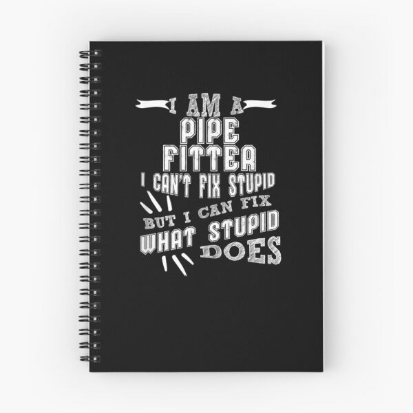 Item preview, I Am A Pipe Fitter Can't Fix Stupid Can Fix What Stupid Does  designed and sold by avareid3.