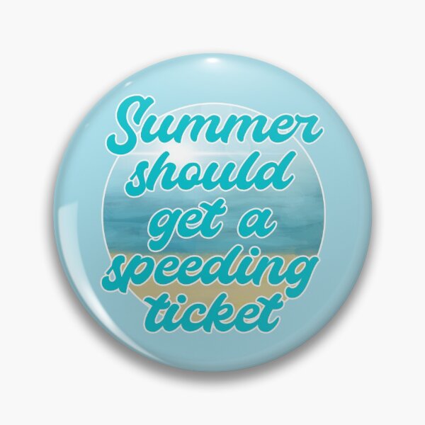 Item preview, Summer should get a speeding ticket designed and sold by DamirOrihan.