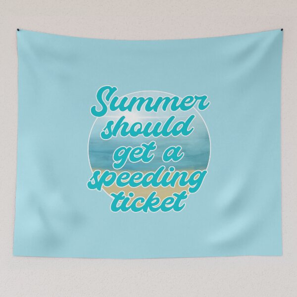 Item preview, Summer should get a speeding ticket designed and sold by DamirOrihan.