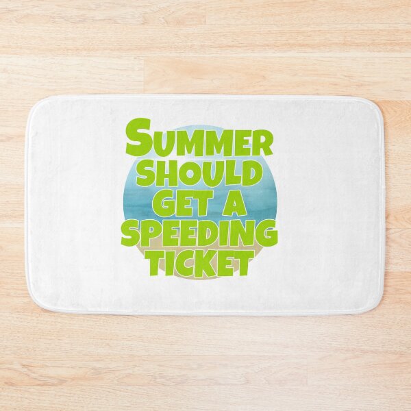 Item preview, Summer should get a speeding ticket designed and sold by DamirOrihan.
