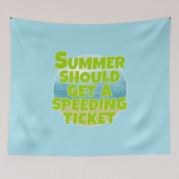 Item preview, Summer should get a speeding ticket designed and sold by DamirOrihan.