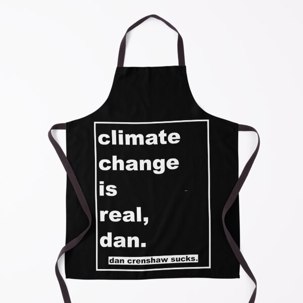 Item preview, climate change is real, dan designed and sold by KBwiththeTees.