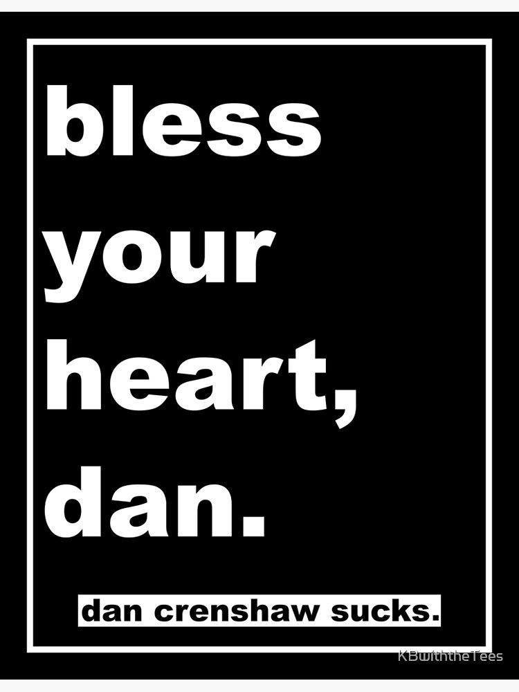 bless-your-heart-dan-poster-by-kbwiththetees-redbubble