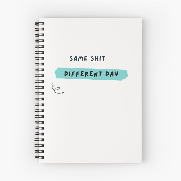 Item preview, Same shit different day attitude fun design designed and sold by Evartdesign.