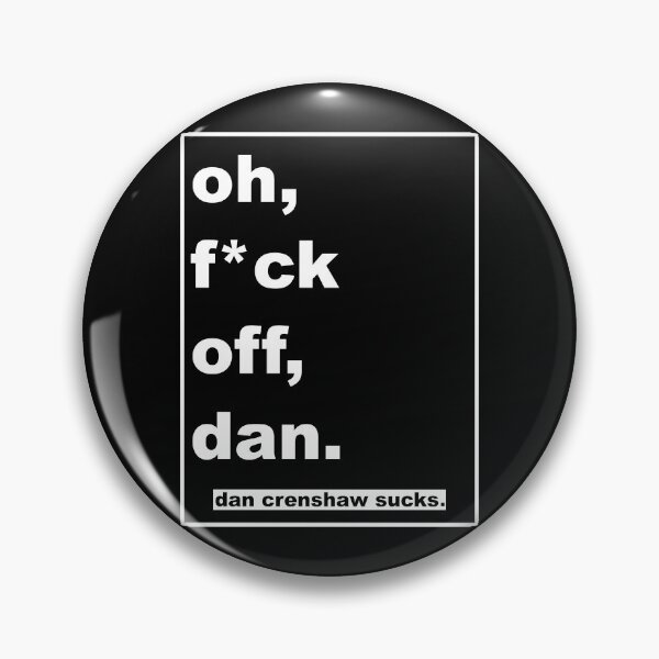 Item preview, oh, f*ck off, dan designed and sold by KBwiththeTees.