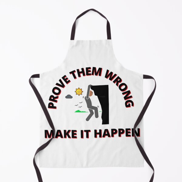 Item preview, Prove Them Wrong | Make it Happen | Motivational Quotes | Inspirational Quotes | T-shirts designed and sold by Dream Wear.
