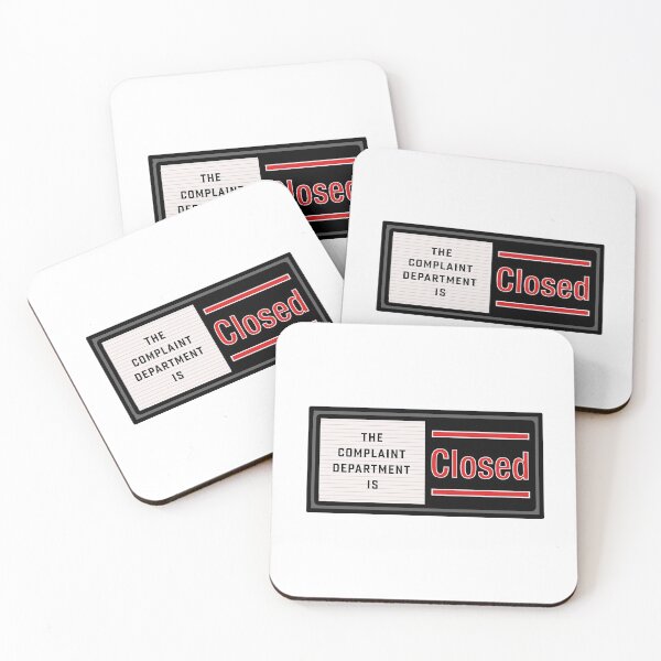 Item preview, The Complaint Department Is Closed designed and sold by Chemobius.