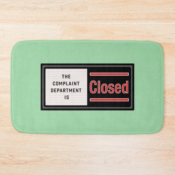 Item preview, The Complaint Department Is Closed designed and sold by Chemobius.