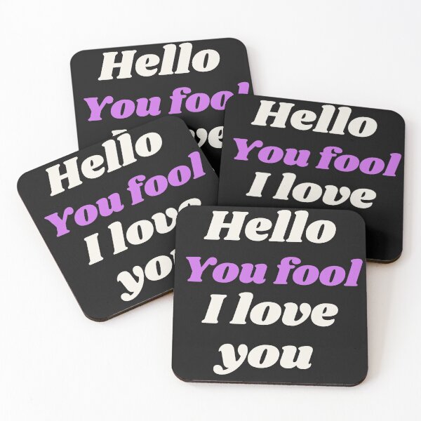Item preview, Hello, you fool, I love you designed and sold by Iojofruits.