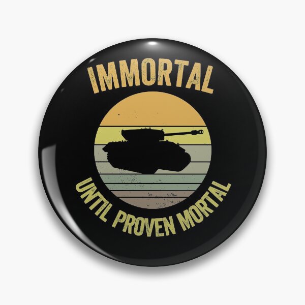 Item preview, Immortal until proven mortal designed and sold by FurioInc.