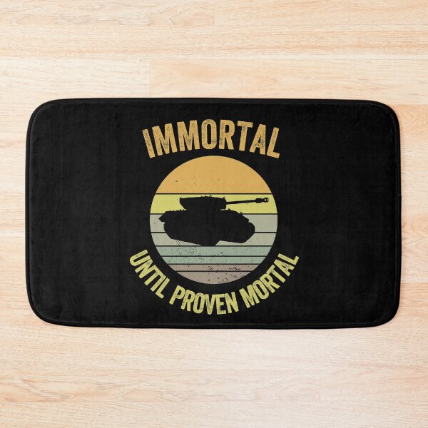 Item preview, Immortal until proven mortal designed and sold by FurioInc.