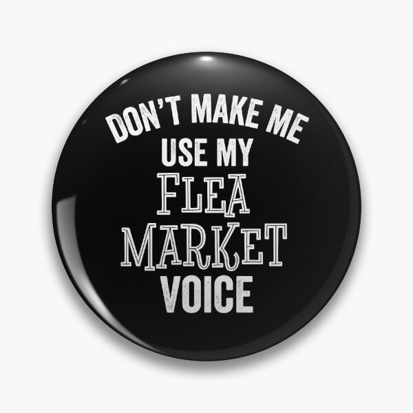 Item preview, Funny Flea Market Voice Sarcastic Shopper Thrifting Sale Gift designed and sold by carlhunt99.
