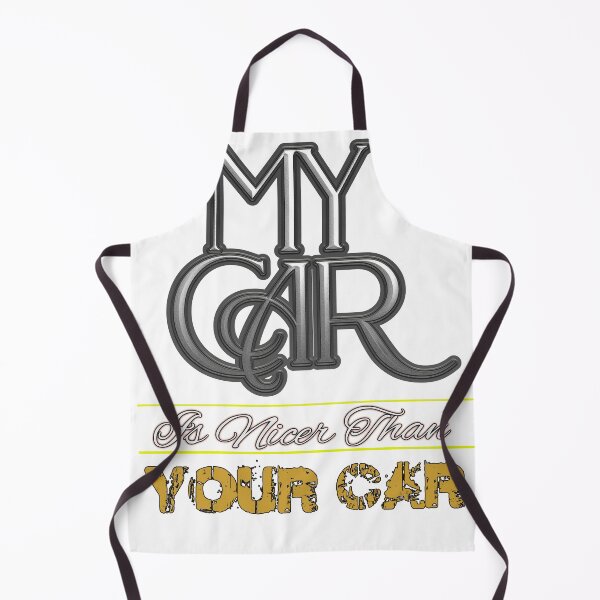 Item preview, My Car is Nicer Than Your Car funny graphic tee designed and sold by RMautoart42.