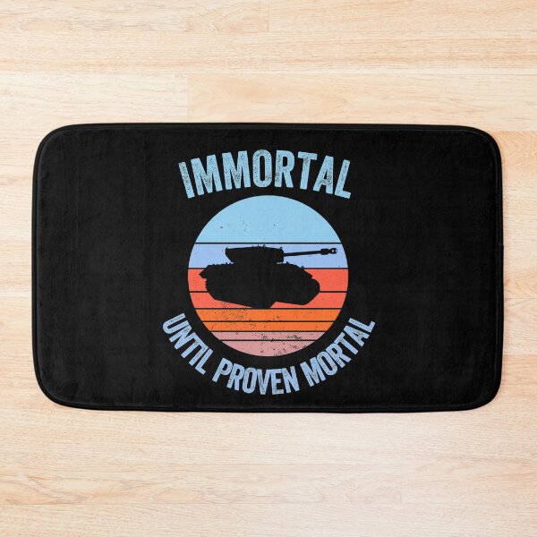 Item preview,  Immortal until proven mortal designed and sold by FurioInc.
