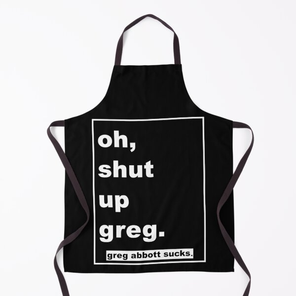 Item preview, Oh, shut up greg.  designed and sold by KBwiththeTees.