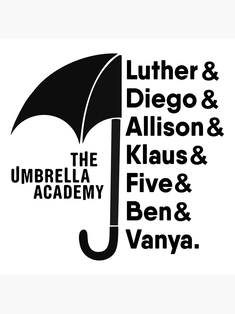 The Umbrella Academy The Hargreeves Poster For Sale By Chococaramels Redbubble 