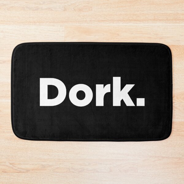 Item preview, Dork. 2 designed and sold by Memefy.