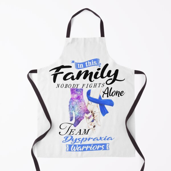 Item preview, In This Family No One Fights Alone Team Dyspraxia Warrior designed and sold by deputylove.