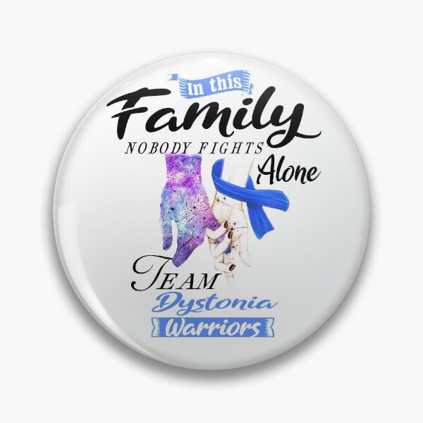 Item preview, In This Family No One Fights Alone Team Dystonia Warrior designed and sold by deputylove.