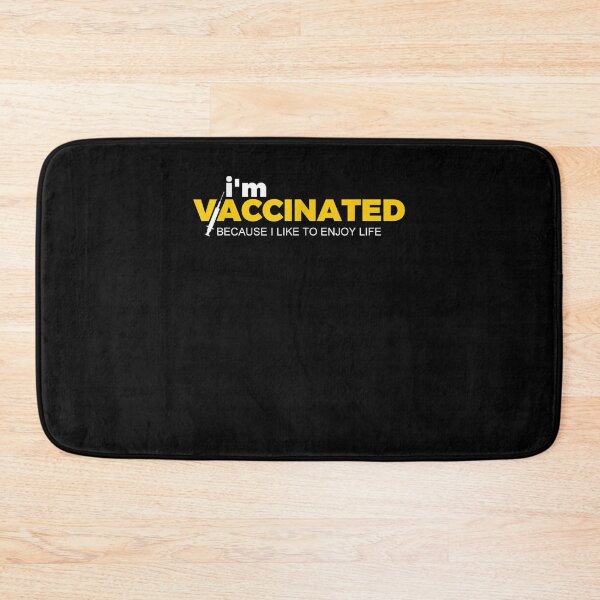 Item preview, I'm Vaccinated Because I Like To Enjoy Life Pro Vaccination  designed and sold by sheilase.
