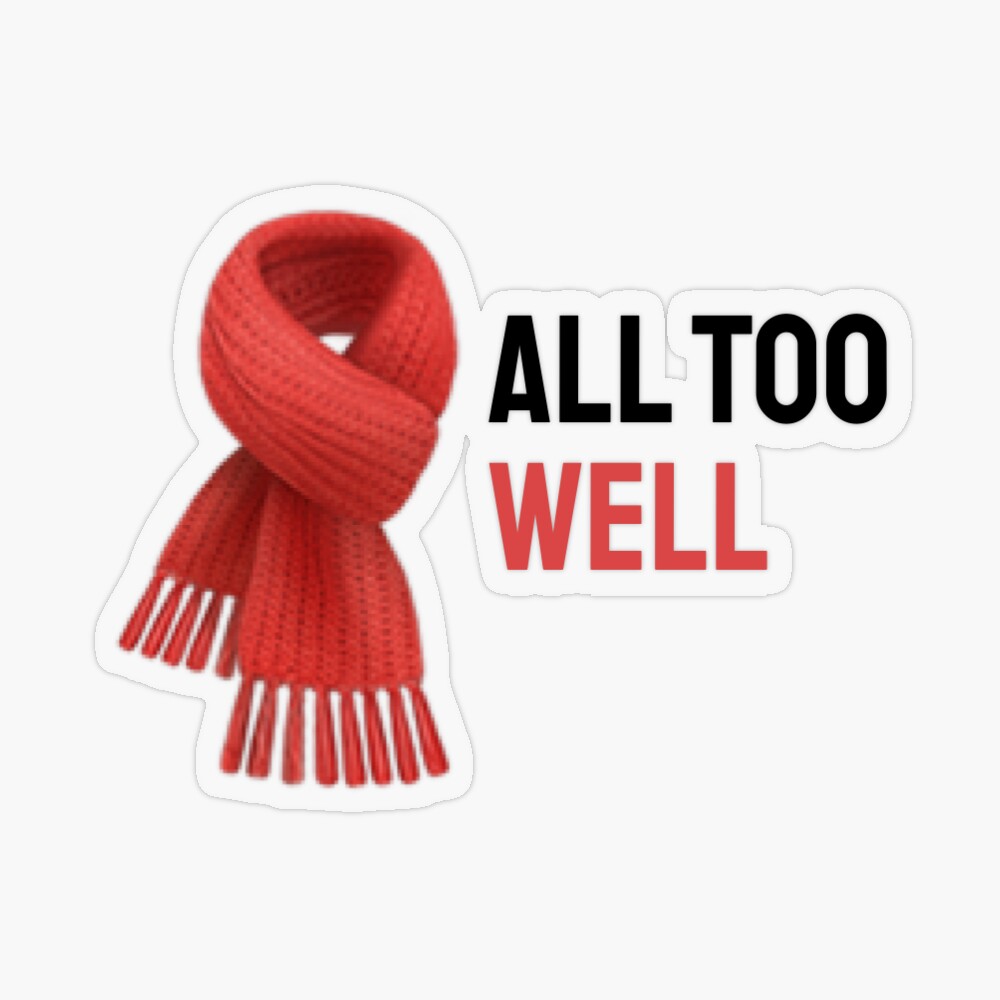 Taylor swift All too popular well scarf