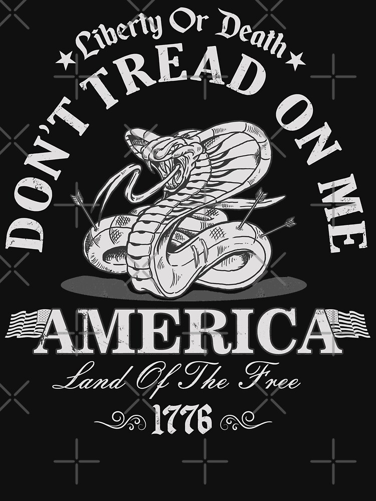 "Liberty Or Death - Don't Tread On Me! - Patriotic Logo" T-shirt By ...