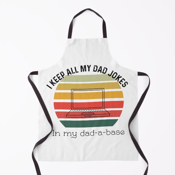 Item preview, I Keep Of My Dad Jokes In My Dadabase  designed and sold by UncleStuScience.
