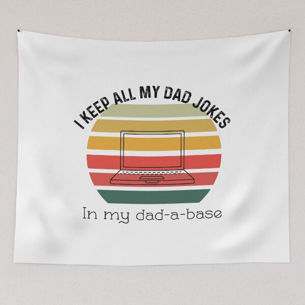 Item preview, I Keep Of My Dad Jokes In My Dadabase  designed and sold by UncleStuScience.