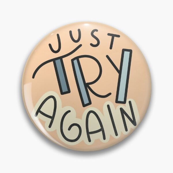 Item preview, Just Try Again Motivational Quote designed and sold by SofiaSava01.