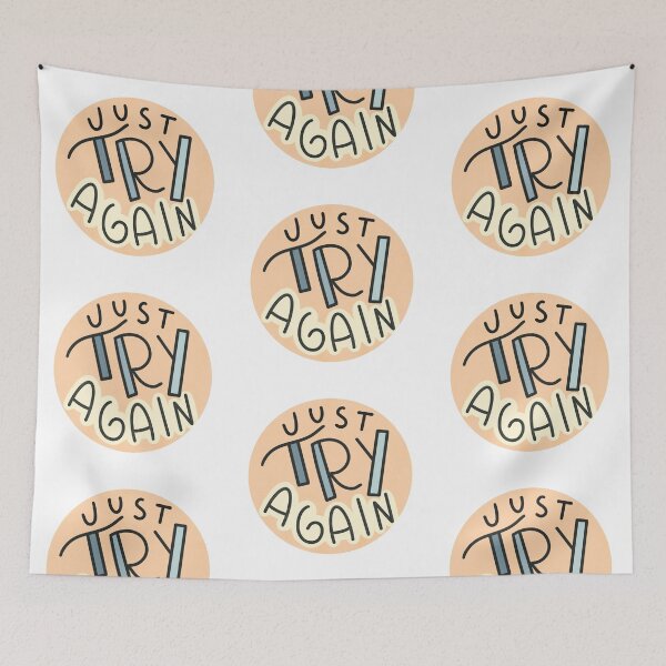 Item preview, Just Try Again Motivational Quote designed and sold by SofiaSava01.