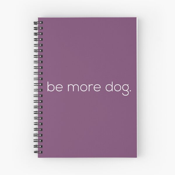 Item preview, be more dog. designed and sold by MScott-Photo.